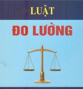 Luật số 04/2011/QH13 của Quốc hội : LUẬT ĐO LƯỜNG VIỆT NAM