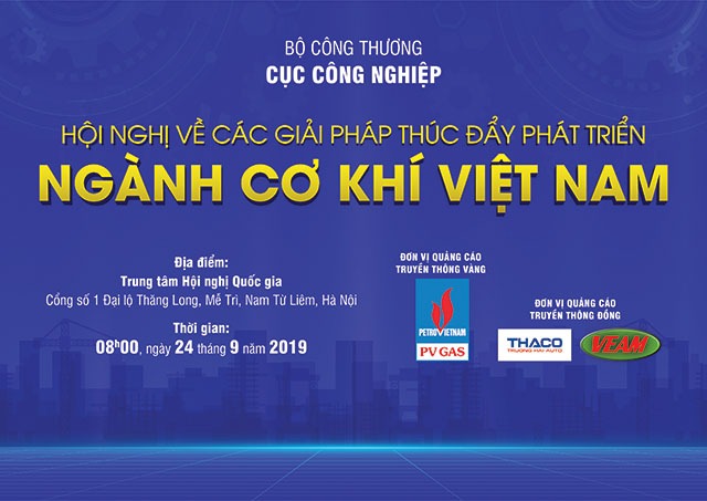 Tổ chức Hội nghị về các giải pháp thúc đẩy phát triển ngành cơ khí Việt Nam
